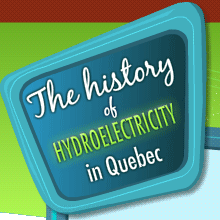 The history of hydroelectricity in Quebec